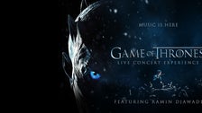 Game of Thrones: Live Concert Experience Featuring Ramin Djawadi