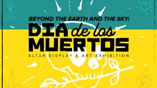 Dia de los Muertos Altar Display &amp; Art Exhibition at MOLAA