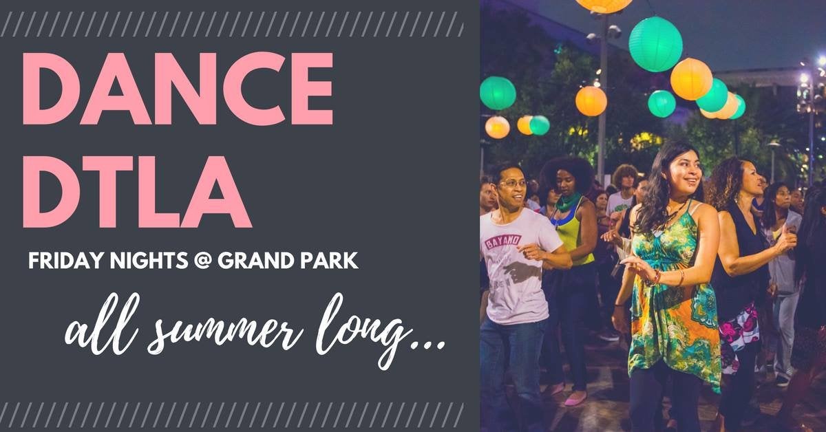 Dance DTLA at Grand Park Summer 2017