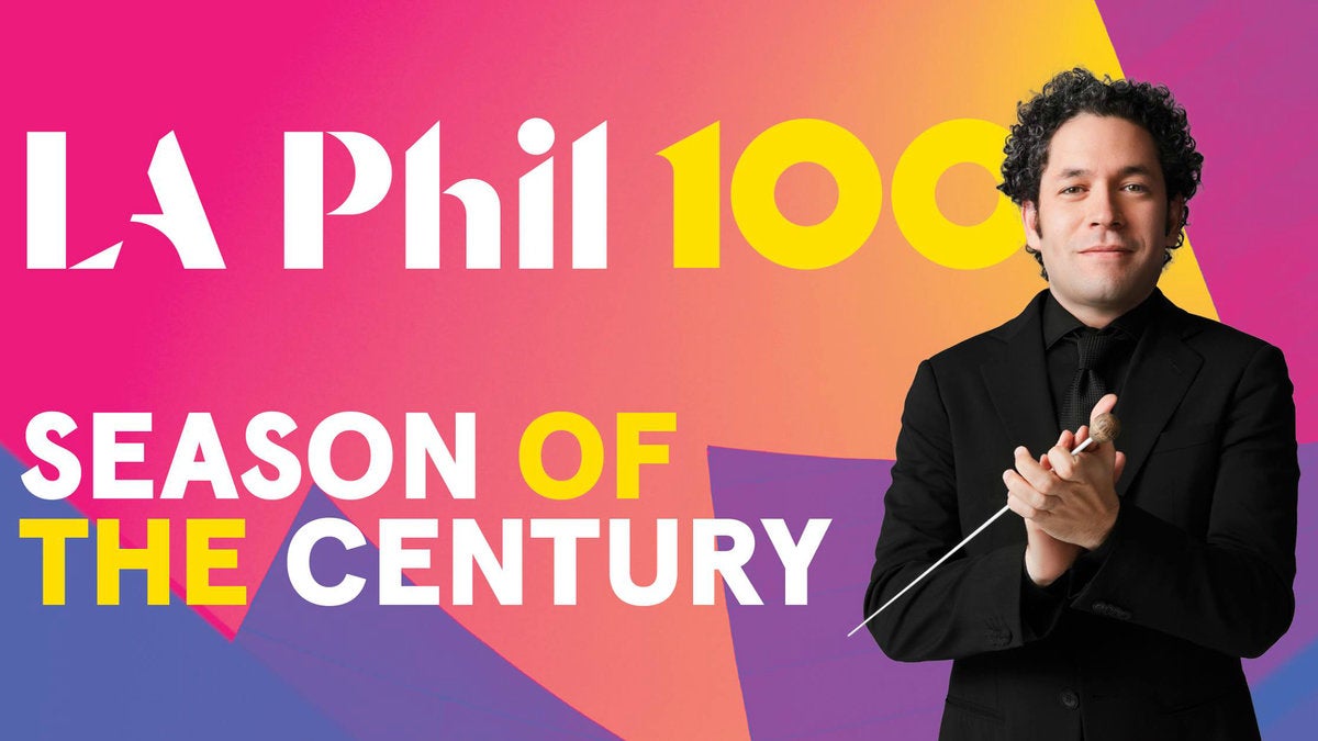 LA Phil 100: Season of the Century