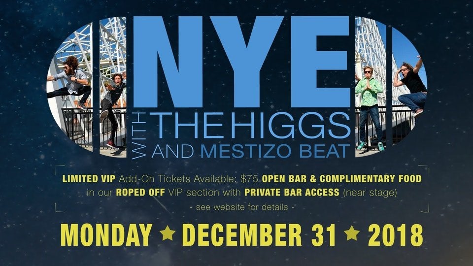 The Higgs &amp; Mestizo Beat at The Mint NYE 2019